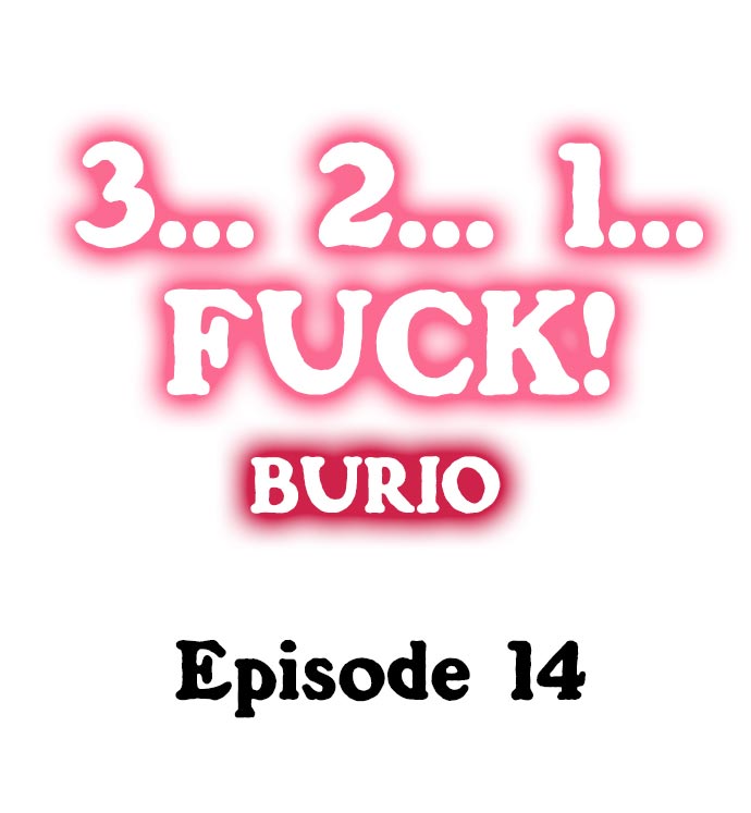 [BURIO]3… 2… 1… Fuck!(Ch.1-32) [English] Page 140