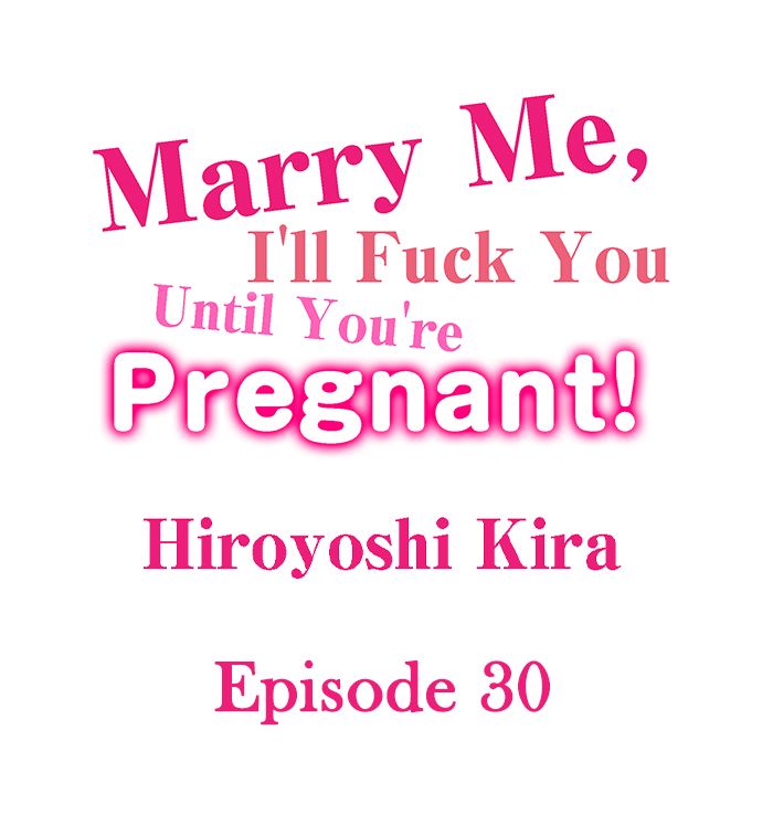 [Hiroyoshi Kira]Marry Me, I'll Fuck You Until You're Pregnant!(Ch.1-31) [English] Page 302