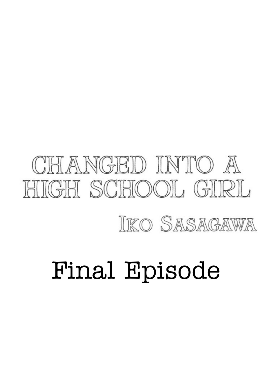 [Sasagawa Iko]Joshikousei ni Kigaetara | Changed into a high school girl 1-4[English] Page 80