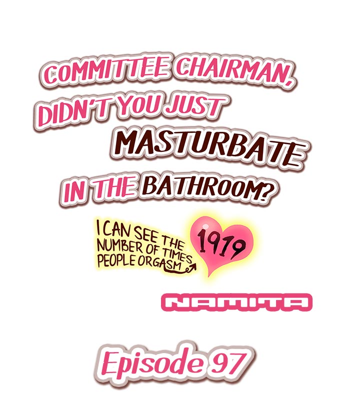 [Namita]Committee Chairman, Didn't You Just Masturbate In the Bathroom? I Can See the Number of Times People Orgasm(Ch.94-118)[English](Ongoing) Page 31
