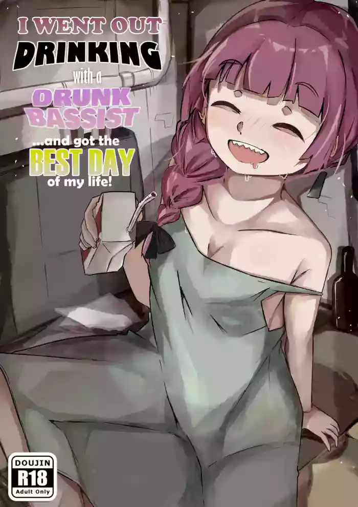 [Denyel]I Went Out Drinking With a Drunk Bassist...and Got the Best Day of My Life!(Bocchi the Rock!) [English]