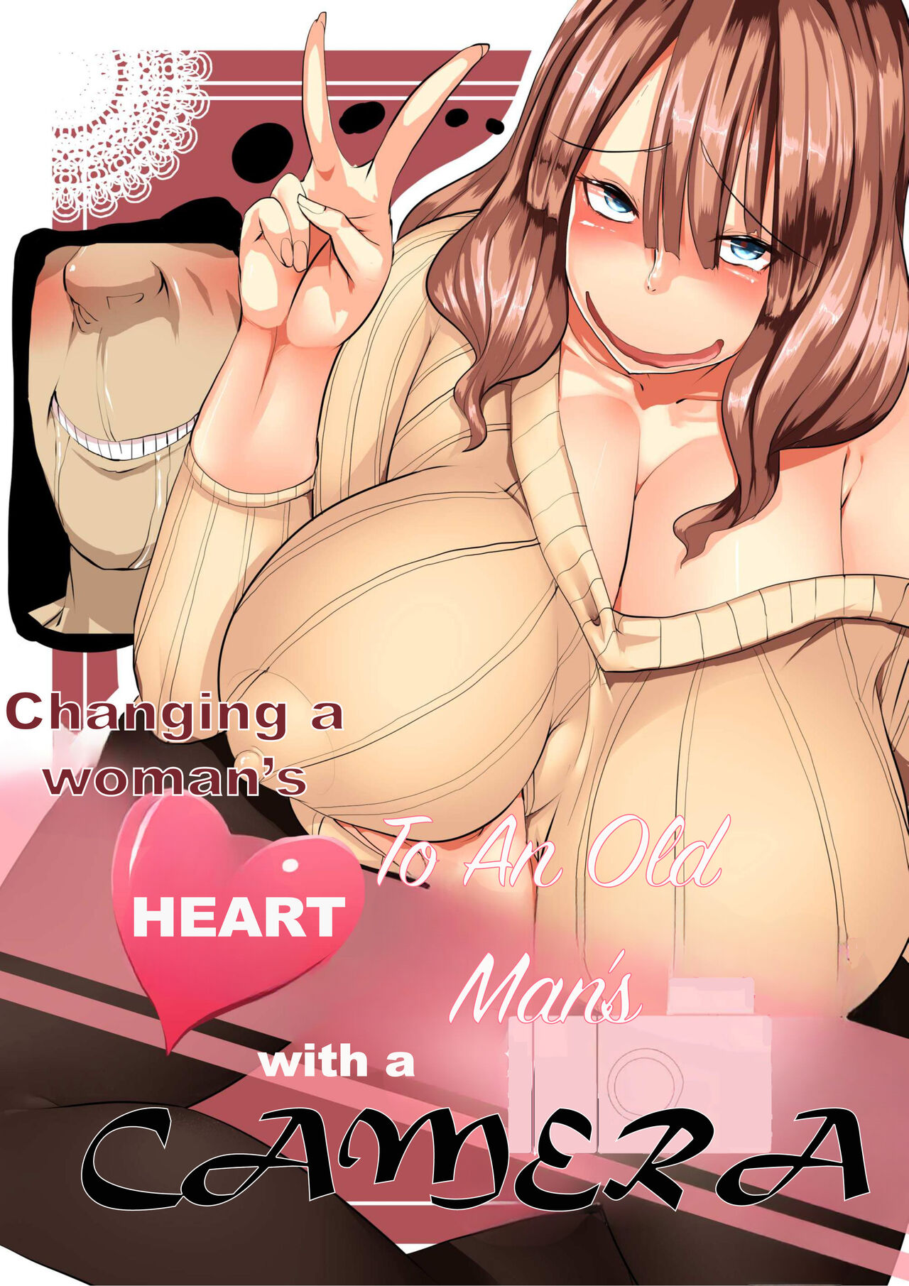 [Jibakurei no Su (Nibashin)]Onna no Kokoro o Ossanka Suru Camera | Changing a Woman's Heart to an Old Man's With a Camera[English] [Digital] Page 1