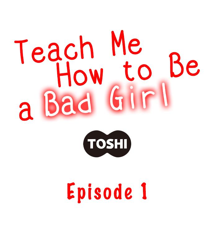 [Toshi]Teach Me How to Be a Bad Girl(Ch.1-2) [English] Page 2