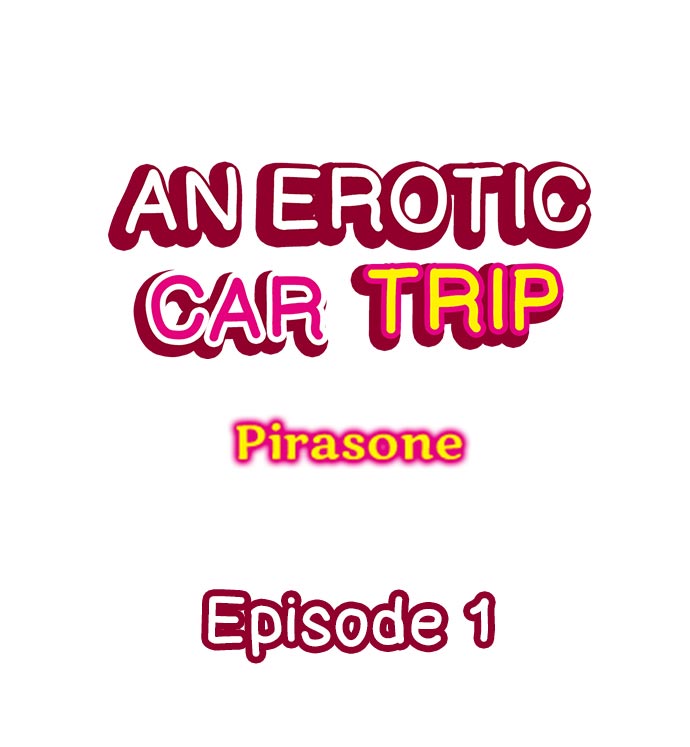 [Pirasone]An Erotic Car Trip(Complete) [English] Page 2