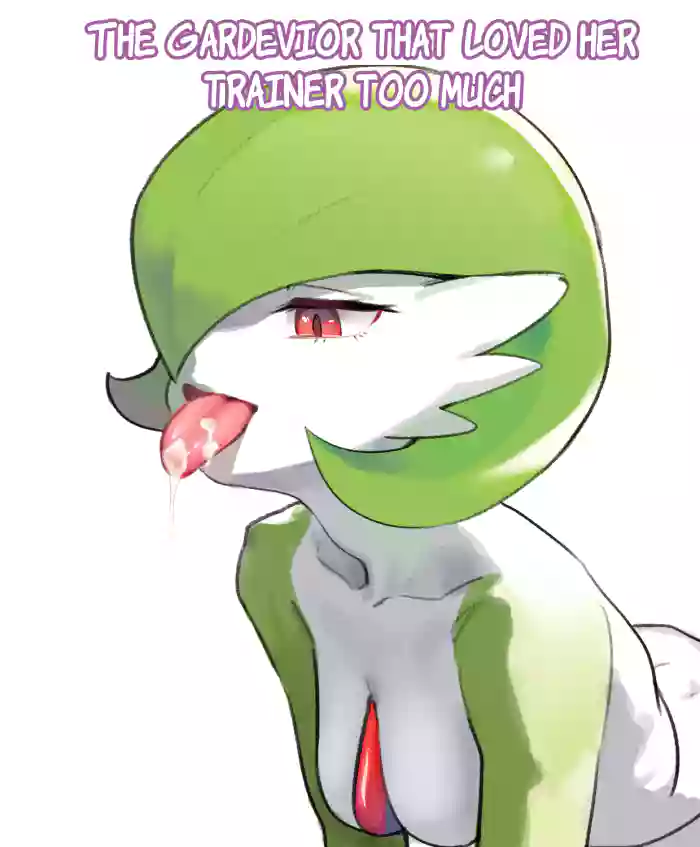 [Gudl]The Gardevior that loved her trainer too much(Pokemon) [English] [Uncle Bane]