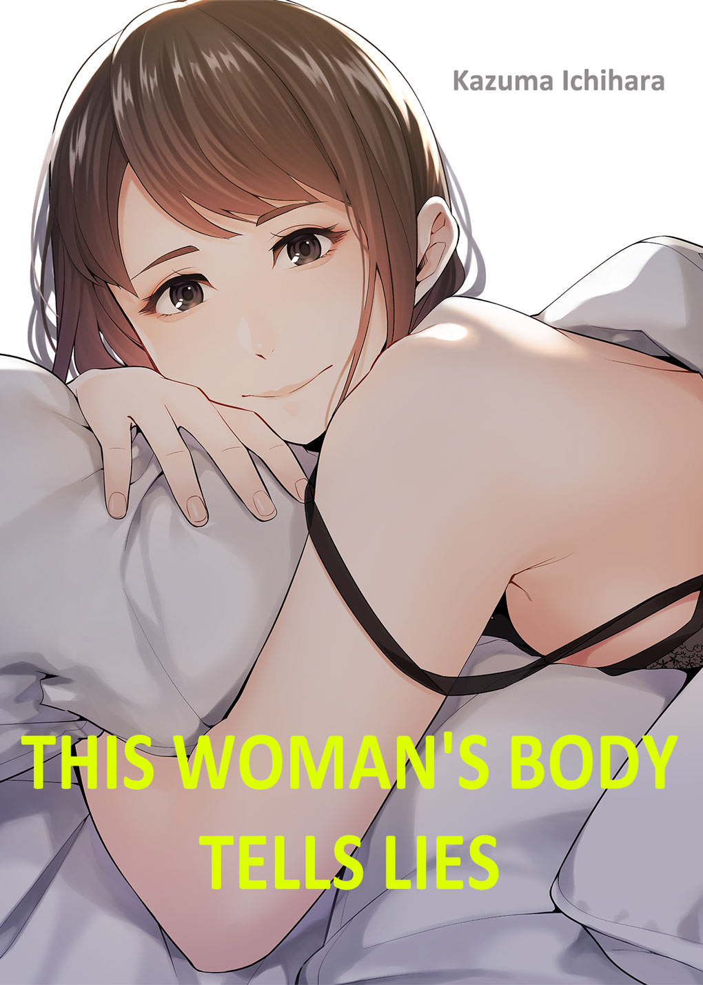 [Kazuma ichihara]This Woman’s Body Tells Lies(Ch.1-20) [English] Page 1