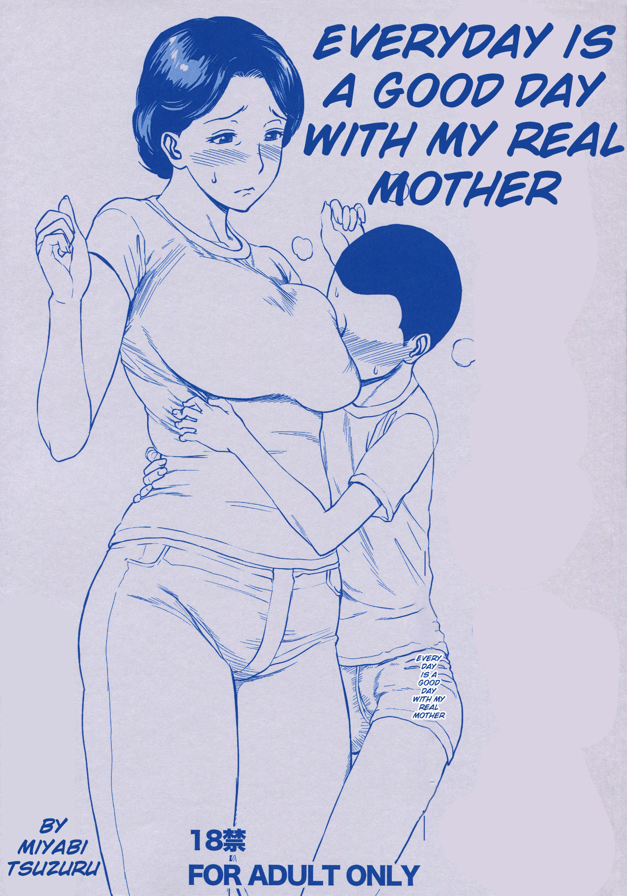 (C92) [Miyabi Tsuzuru Bu (Miyabi Tsuzuru)]EveryDay Is A Good Day With My Real Mother Page 1