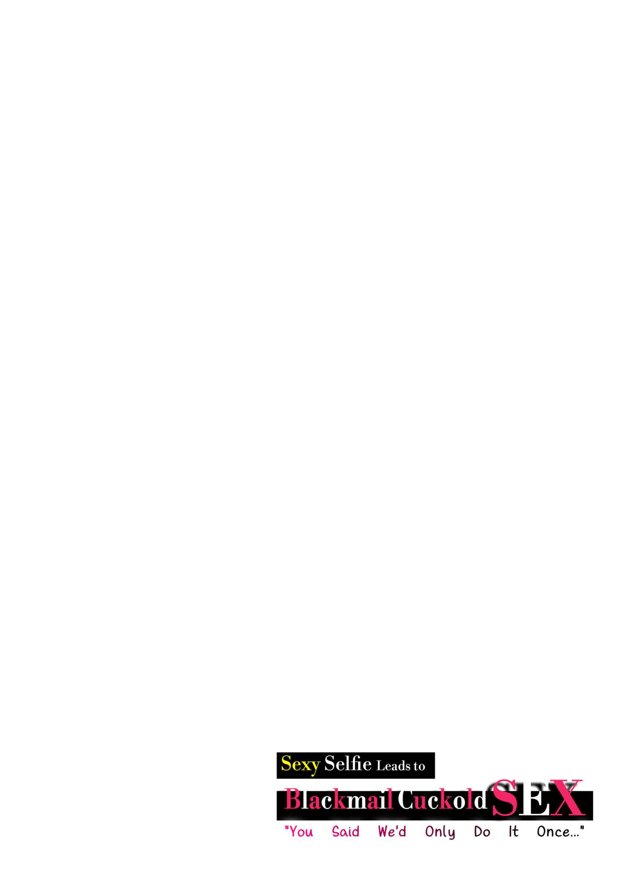 [Takemaru Takasaki]Sexy Selfie Leads to Blackmail Cuckold Sex[English] [Decensored] Page 2