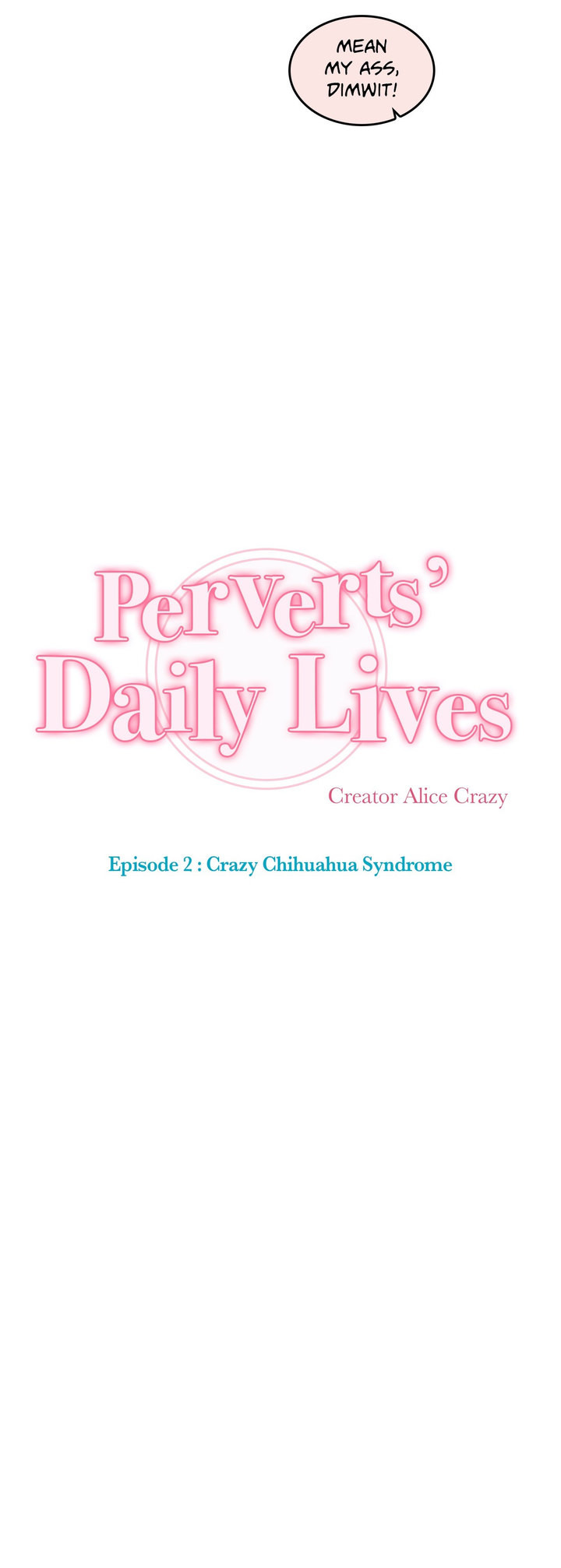 [Alice Crazy]Perverts' Daily Lives Episode 2: Crazy Chihuahua Syndrome(Complete) Page 224
