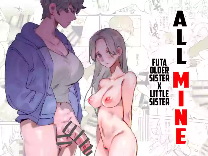 [Tosha Pink (Chimeda)]Hitorijime - Futanari Ane x Imouto | All Mine - Futa Older Sister x Little Sister[English] [Mr_Person]