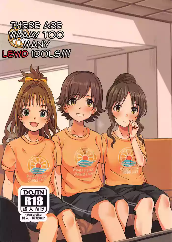 (Akihabara Chou Doujinsai, Utahime Teien 22) [Haru Koubou (Harukoubou Norimaki)]Passion wa H na Idol ga Oosugiru | There are waaay too many lewd Idols!!! Passion Edition(THE IDOLM@STER CINDERELLA GIRLS) [English] [Im Simon! 93.7]