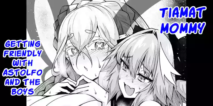 [Ankoman]Tiamat, Astolfo to Nakayoku Suru | Tiamat getting friendly with Astolfo and the boys(Fate/Grand Order) [English]