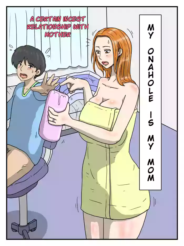 [poteto-chips]Ore no Onaho wa Okaa-san | My Onahole Is My Mom[English]