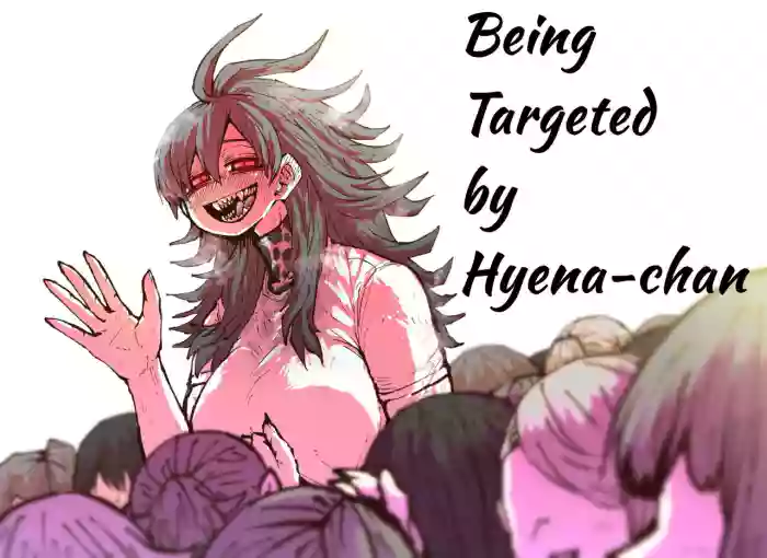 [Zyugoya]Being Targeted by Hyena-chan[English] [danke.moe] [Ongoing]