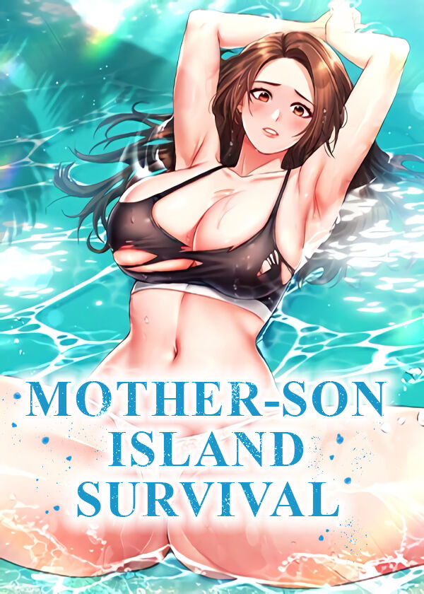 [Gahwamansaseong & Kimocchi]Mother-son Island Survival(1-16) [English] [Omega Scans] [Ongoing] Page 1