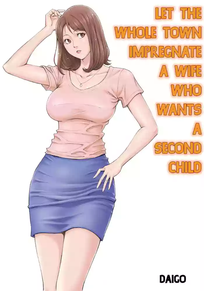 [DT Koubou (DAIGO)]Futarime ga Hoshii Hitozuma o Chounai Minna de Haramaseyou | Let The Whole Town Impregnate A Wife Who Wants A Second Child[English]