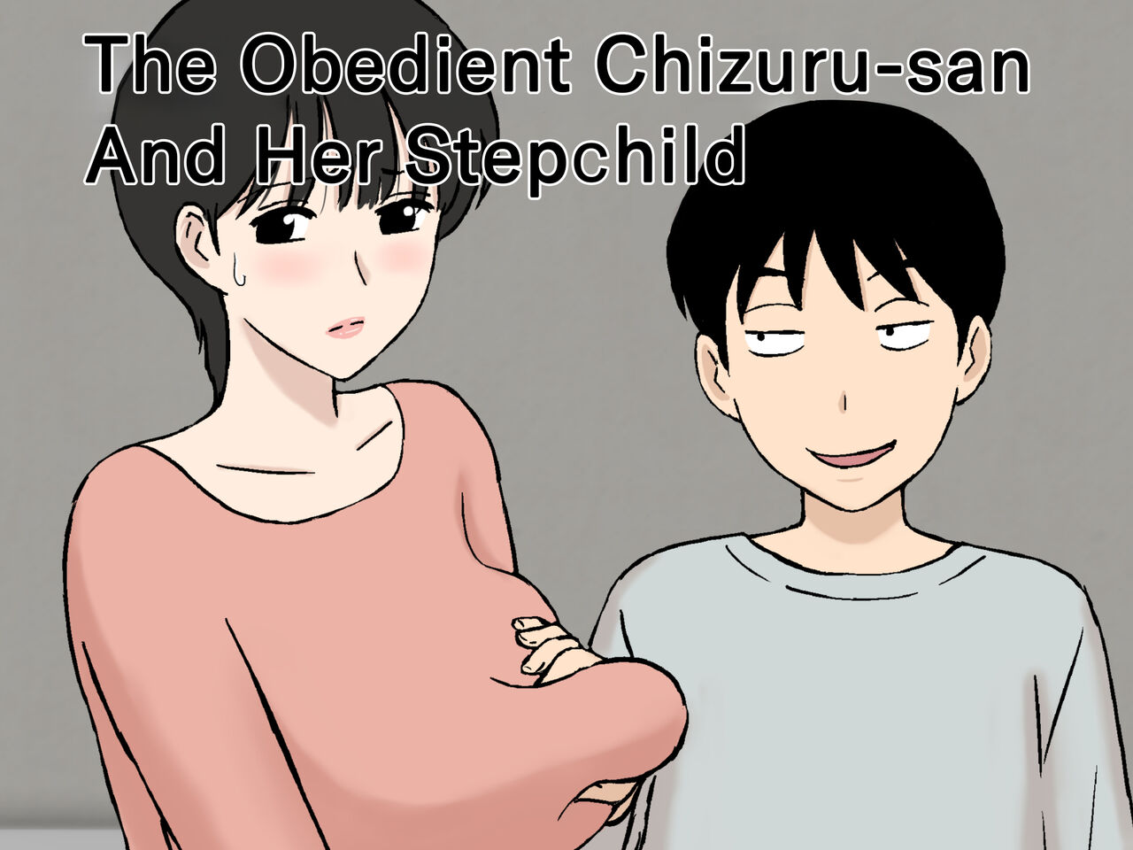 [Urakan]Juujun Mama no Chizuru-san to Otto no Tsurego | The Obedient Chizuru-san And Her Stepchild[English][Chalklog] Page 1