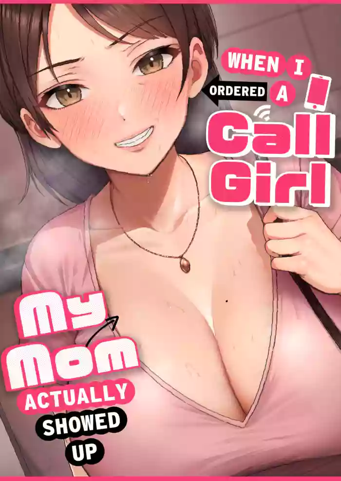 [Tarobaumu]DeliHeal Yondara Gachi no Kaa-chan ga Kita Hanashi. | When I Ordered a Call Girl My Mom Actually Showed Up.[English] [korafu]