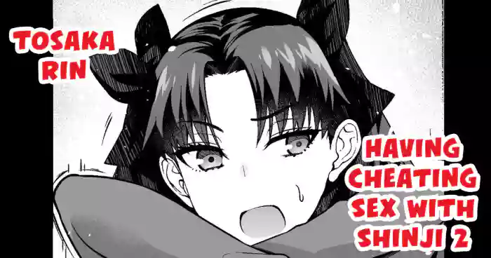 [Ankoman]Tosaka Rin, Shinji to Uwaki Sex 2(Fate/stay night) [English] {Hennojin}