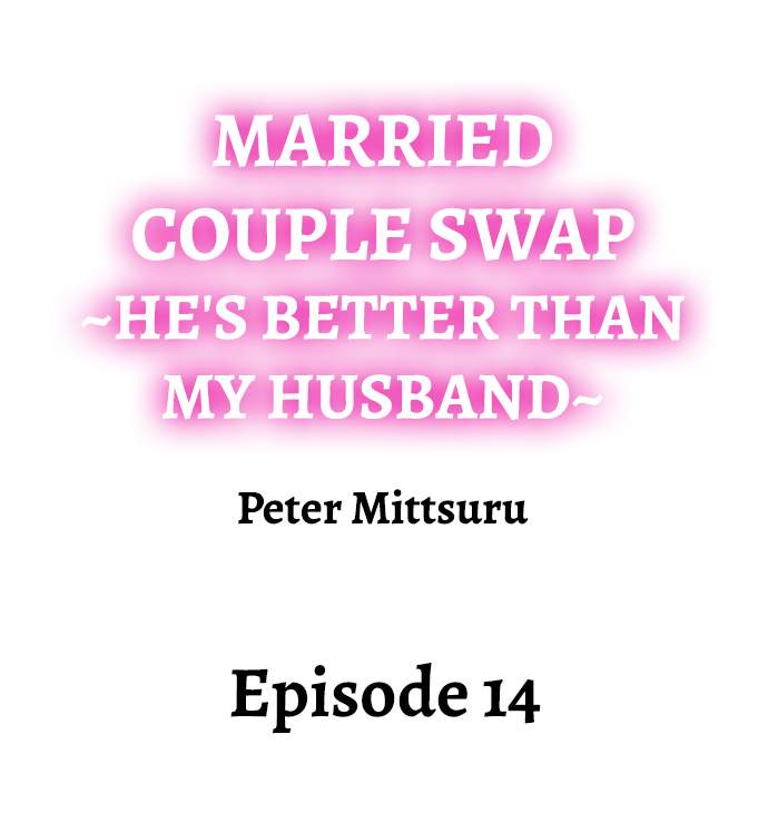 [Peter Mittsuru]Married Couple Swap: He’s Better Than My Husband(Ch.1-81) [English] Page 121