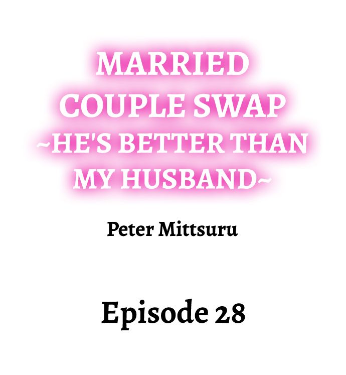 [Peter Mittsuru]Married Couple Swap: He’s Better Than My Husband(Ch.1-81) [English] Page 261