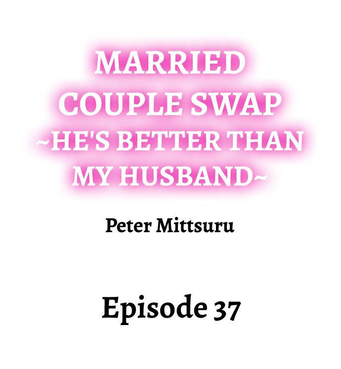 [Peter Mittsuru]Married Couple Swap: He’s Better Than My Husband(Ch.1-81) [English] Page 351
