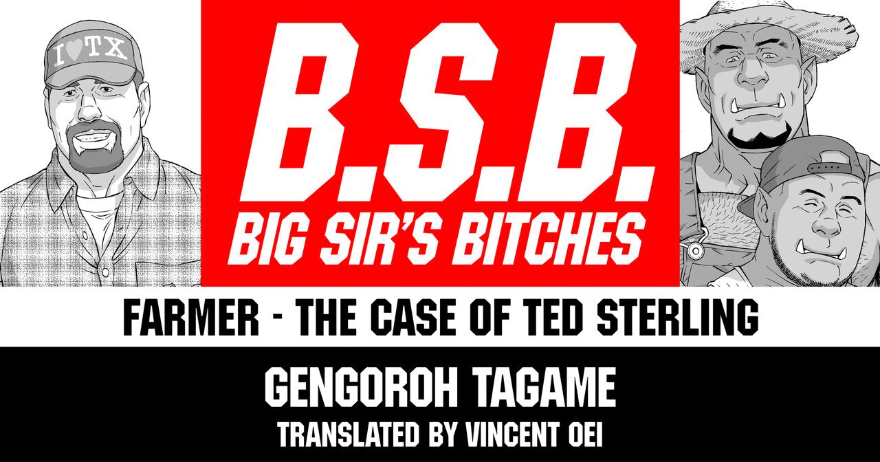[Tagame Gengoroh]B.S.B. Big Sir's Bitches : A Farmer - In the Case of Ted Sterling[English] [Digital] Page 1