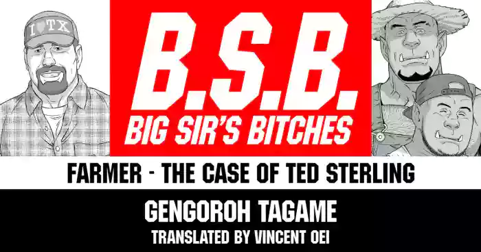 [Tagame Gengoroh]B.S.B. Big Sir's Bitches : A Farmer - In the Case of Ted Sterling[English] [Digital]