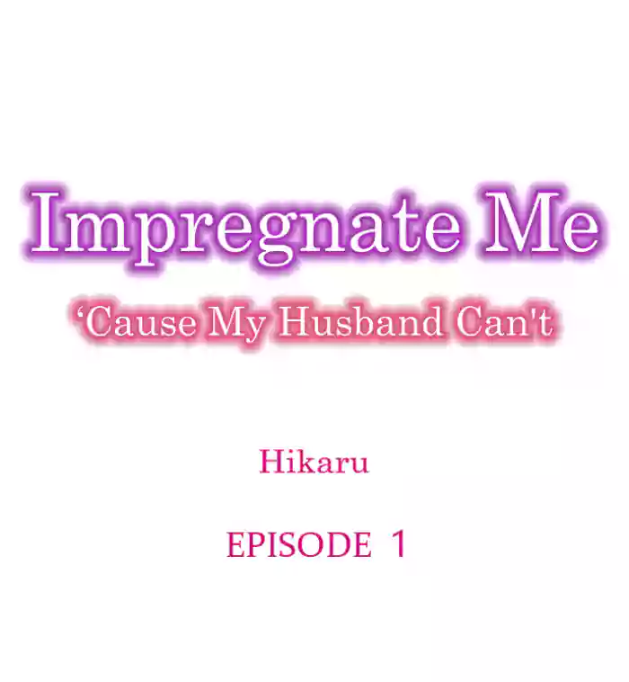 [Nichi Ryū / Hikaru]Nama no Seishi Teikyou Nante Kiitenai…- Otto no Oshiego ni Kaihatsu Sareru Moteamashita Karada 1-3 | Impregnate Me 'Cause My Husband Can't[Chapter 01-03] [English] [Ongoing]