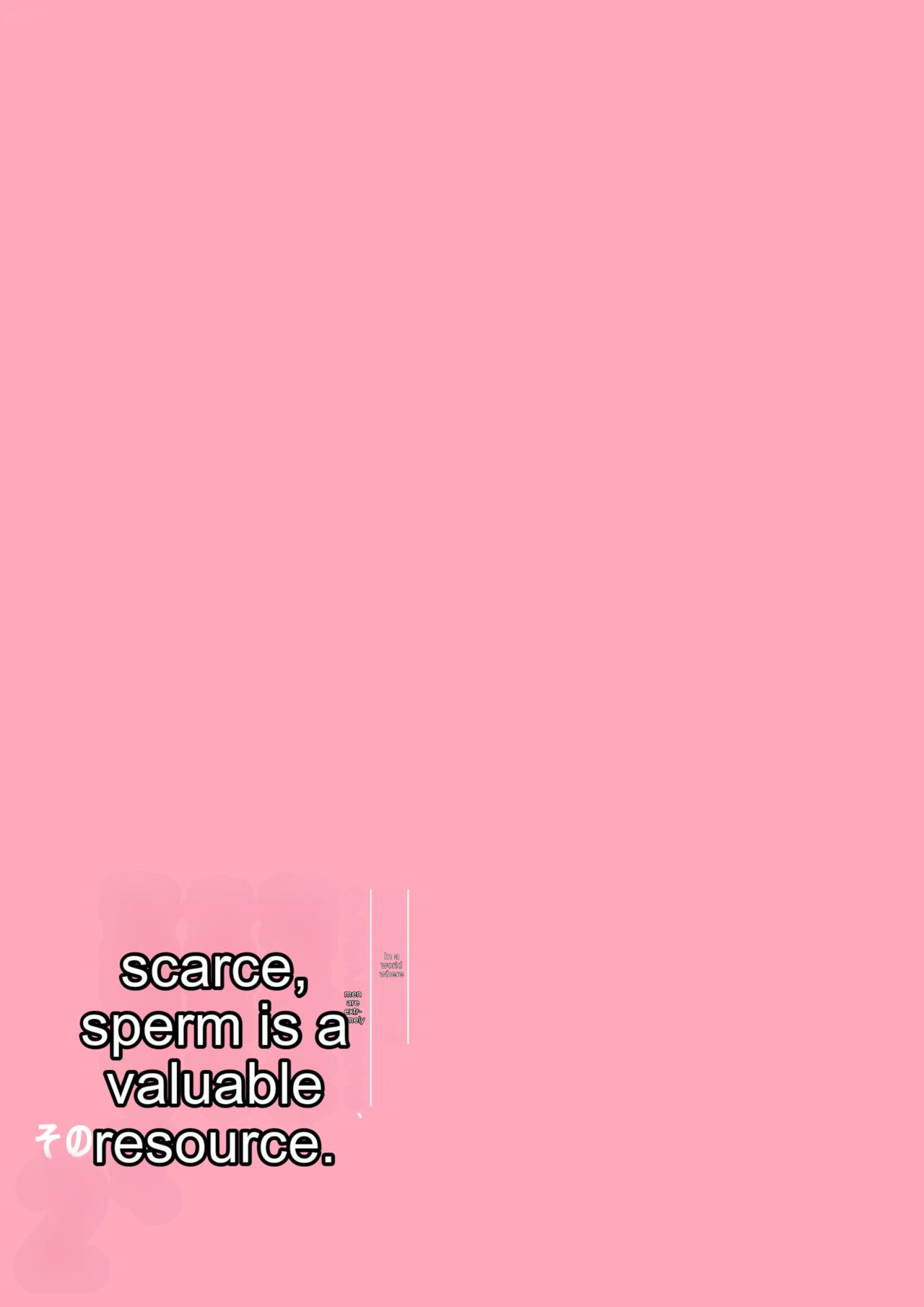 In a world where there are extremely few men, sperm is a precious resource. Part 2(Rough Translation) Page 4