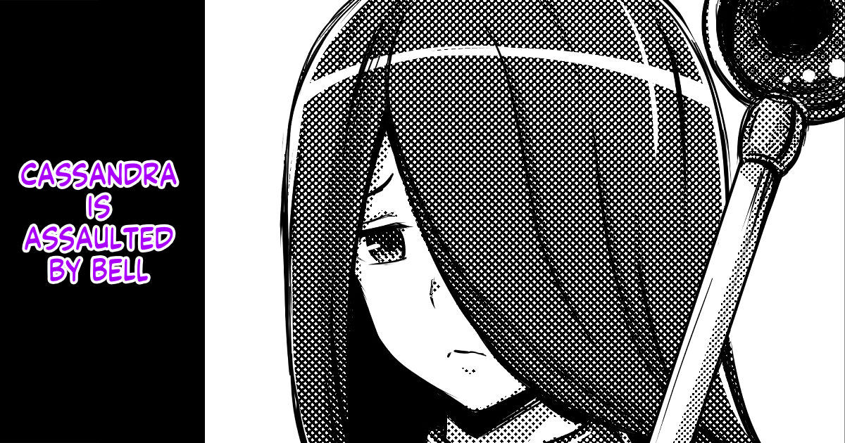 [Bareisho Tarou]Cassandra, Bell-kun ni Okasareru | Cassandra is Assaulted by Bell(Dungeon ni Deai o Motomeru no wa Machigatteiru Darou ka) [English] [Kappasa] Page 1