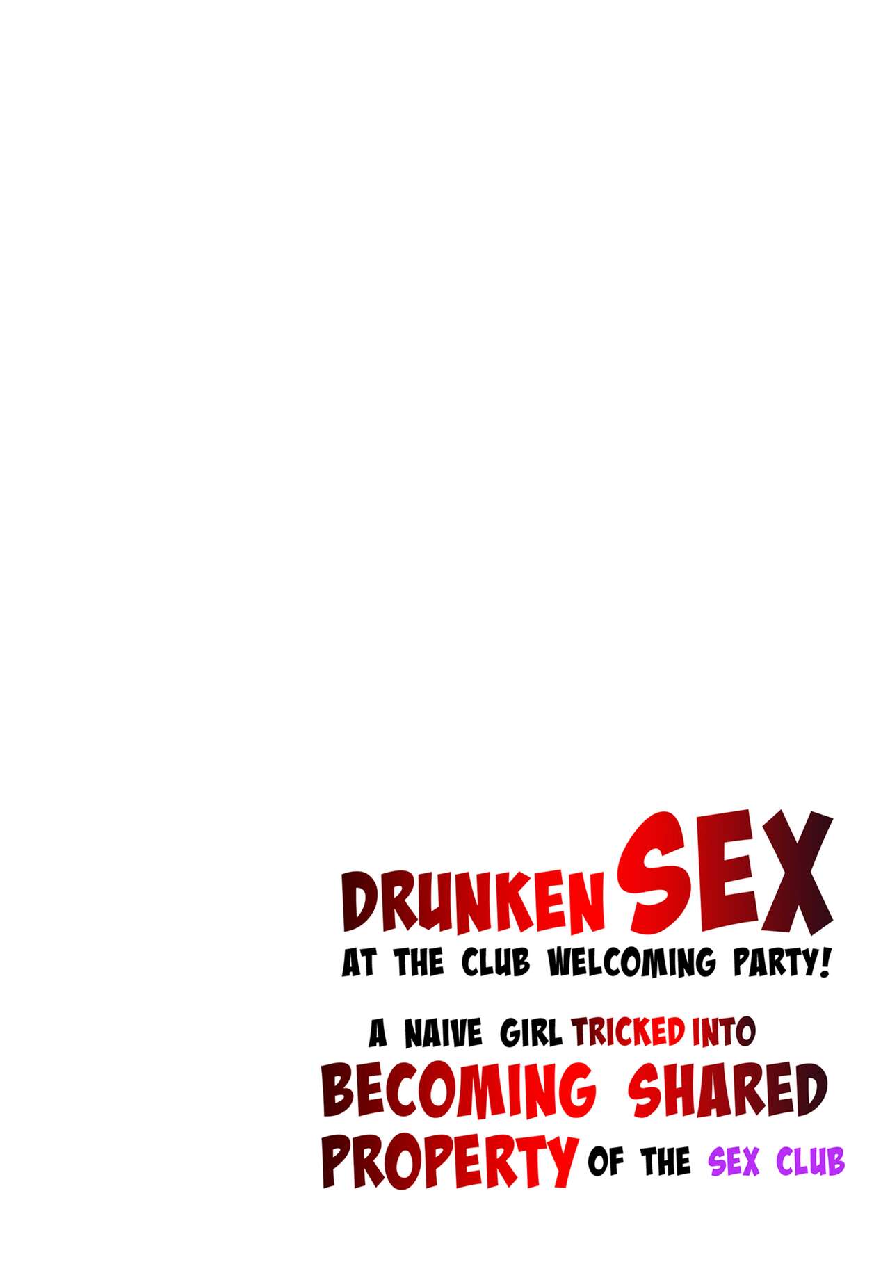[Kaikandrug (Akiba@)]Drunken Sex at the Club Welcoming Party! Volume 1[English] [Decensored] [Digital] Page 2