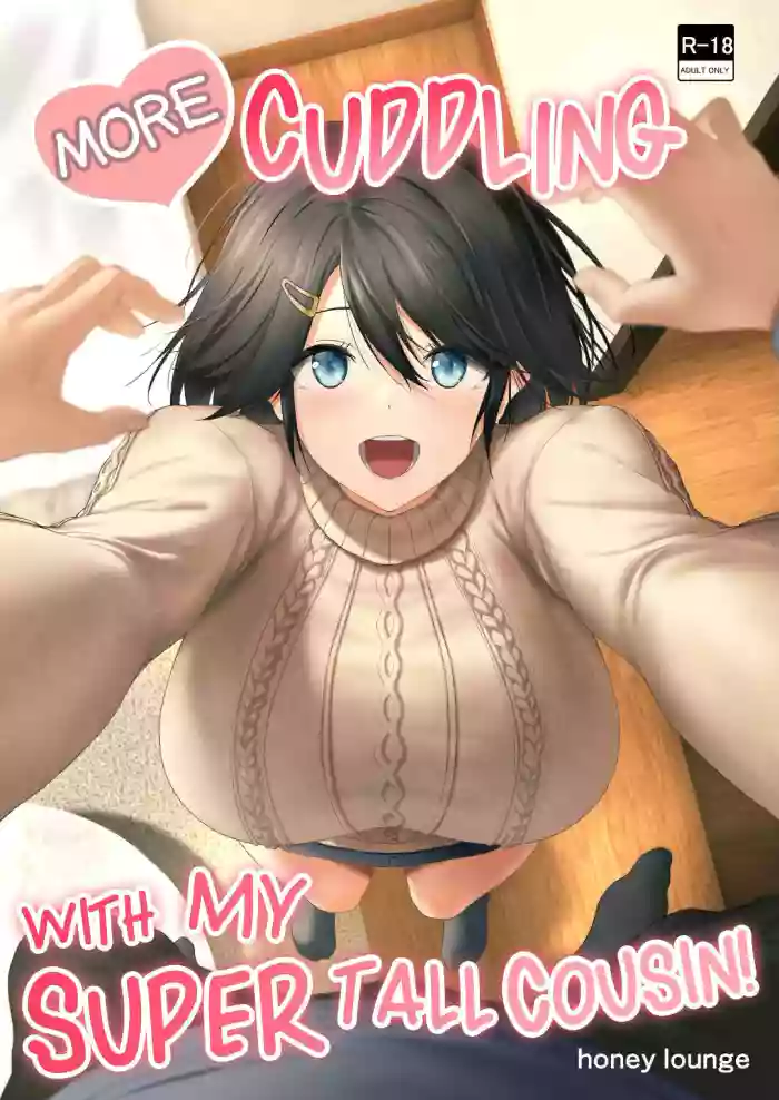 [Honey lounge (Hachimitsu)]Motto! Choushin Itoko to Ecchii Koto Shiyo | More Cuddling With My Super Tall Cousin![Official English Translation]