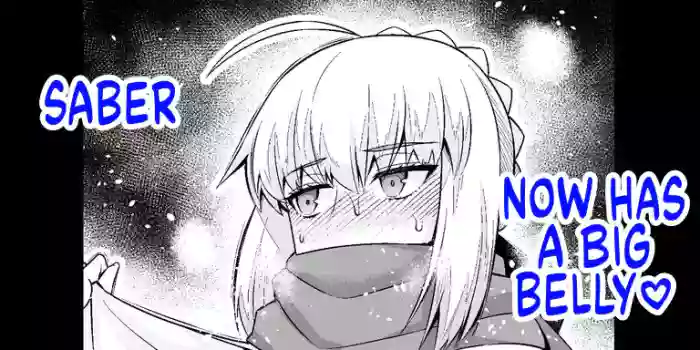 [Ankoman]Saber, Botebara ni...❤ | Saber Now Has A Big Belly❤️(Fate/Stay Night) [English]