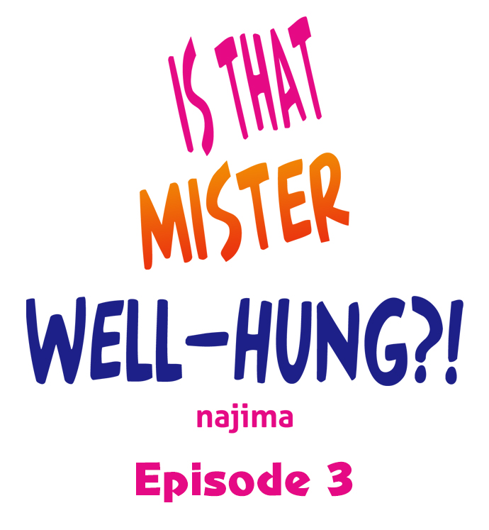 [Najima]Is That Mister Well-Hung!(Ch.1-15) [English] {Hipertoon} Page 22