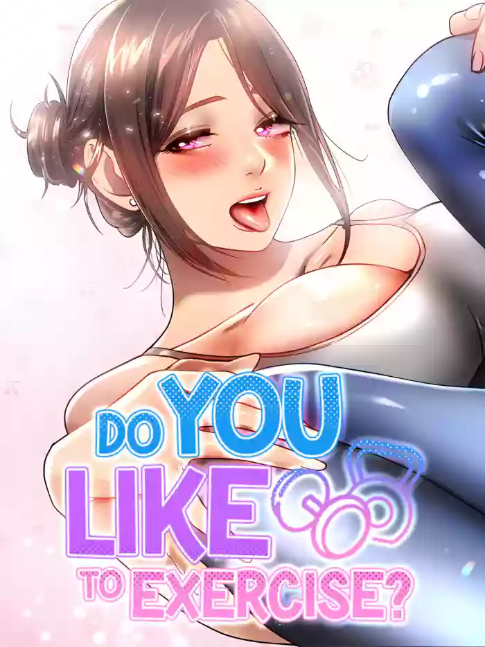 [Saint]Do You Like to Exercise?(1-16) [English] [Omega Scans] [Ongoing]