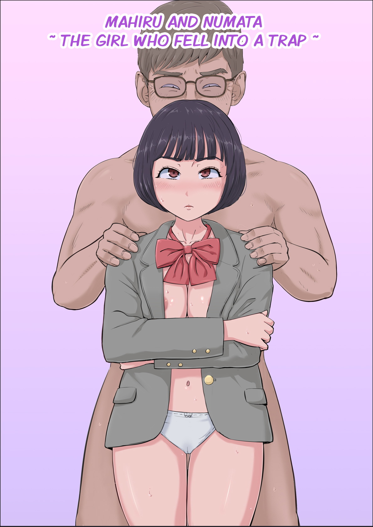 [Cotton House]Mahiru to Numata ~Wana ni Hamerareta Kanojo~ | Mahiru and Numata ~The Girl Who Fell into a Trap~[English] Page 1