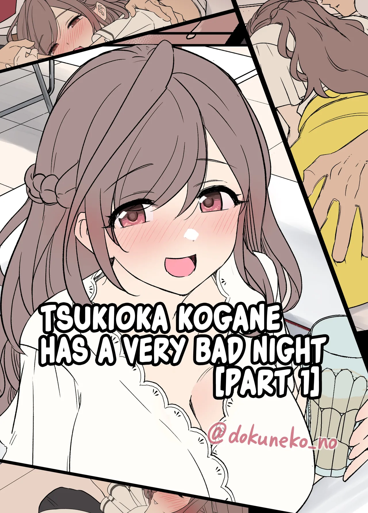 [Dokuneko Noil]Tsukioka Kogane ni Warui Koto o Suru Hanashi (Zenpen) | Tsukioka Kogane Has a Very Bad Night(Part 1) (THE iDOLM@STER: Shiny Color) [English] [Fap It Scans] [Decensored] Page 1