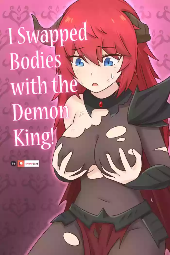 [RudySaki]I Swapped Bodies with the Demon King