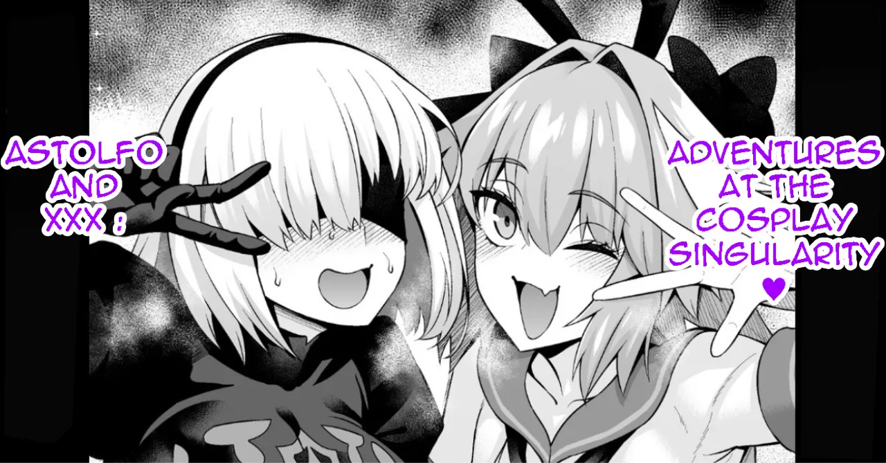 [Ankoman]Astolfo and xxx adventures at the cosplay singularity ❤[English] Page 1