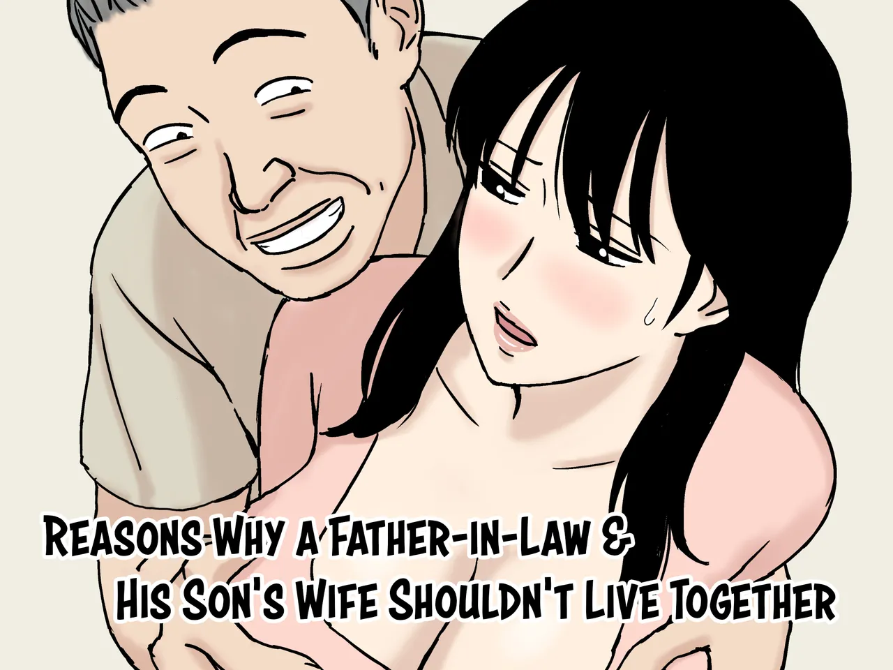 [Urakan]Gifu to Musuko no Yome wa Doukyo Shinai Hou ga Ii Riyuu | Reasons Why a Father-in-Law and His Son's Wife Shouldn't Live Together[English] Page 1