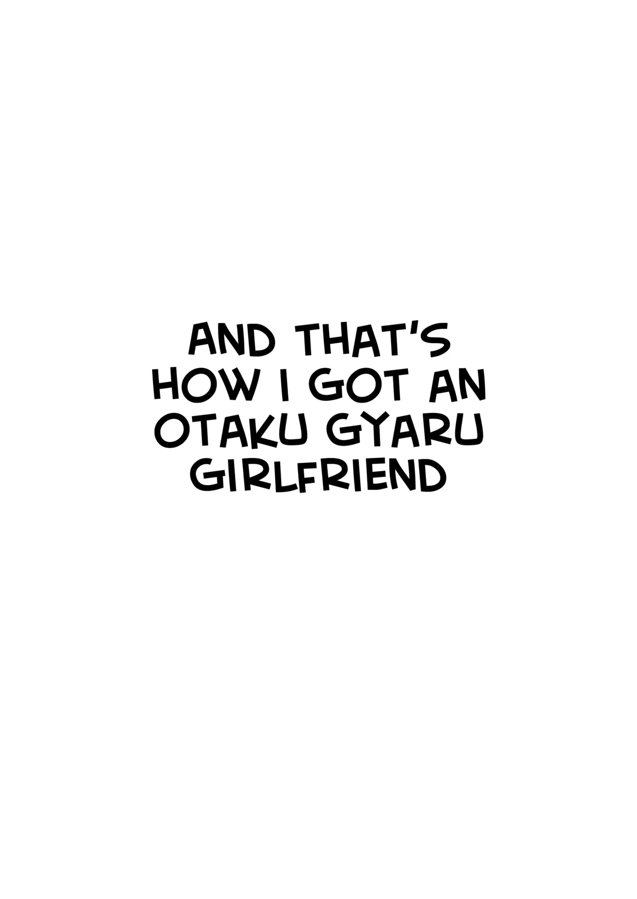 [Yakiniku Teikoku (MGMEE)]Ota Gal Kanojo ga Dekita Riyuu -You no Shou- | The Reason Why I Was Able to Get an Otaku Gyaru Girlfriend ~Cheerful~[English] [The Blavatsky Project] [Digital] Page 42