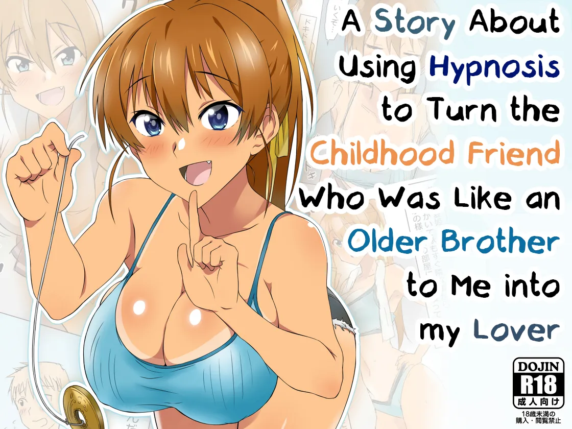 [Circle Kagemusya (Kagemusya)]Ani no You na Sonzai datta Osananajimi ni Saiminjutsu o Kakete Koibito ni Suru Ohanashi | A Story About Using Hypnosis to Make the Childhood Friend Who Was Like an Older Brother to Me into My Lover[English] [Morally Bankrupt Wizard Translations] Page 1