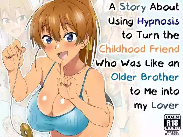 [Circle Kagemusya (Kagemusya)]Ani no You na Sonzai datta Osananajimi ni Saiminjutsu o Kakete Koibito ni Suru Ohanashi | A Story About Using Hypnosis to Make the Childhood Friend Who Was Like an Older Brother to Me into My Lover[English] [Morally Bankrupt Wizard Translations]