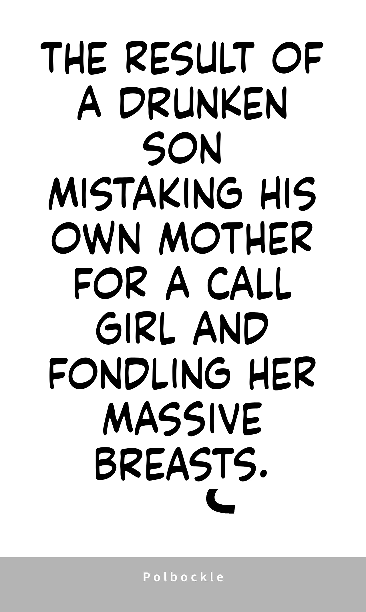 [polbockle]A drunk son mistakes his mother for a call girl and starts groping her huge breasts(English) Page 4