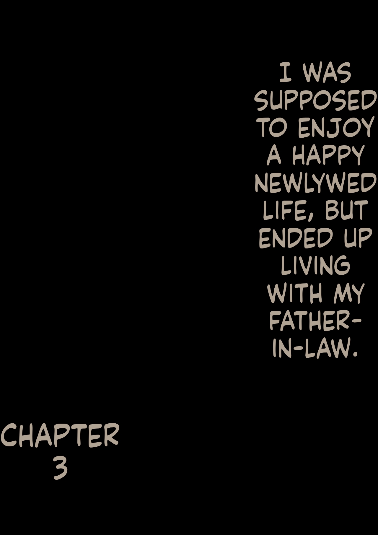 [Morita Shiki]Gifu to Doukyou Suru Koto ni Natta Shiawase na Shinkon Seikatsu o Okuru Hazu datta noni Ch. 3 | I Was Supposed to Be Living a Happy Newlywed Life, but I Ended Up Living With My Father-in-Law. Chapter 3[English] Page 3
