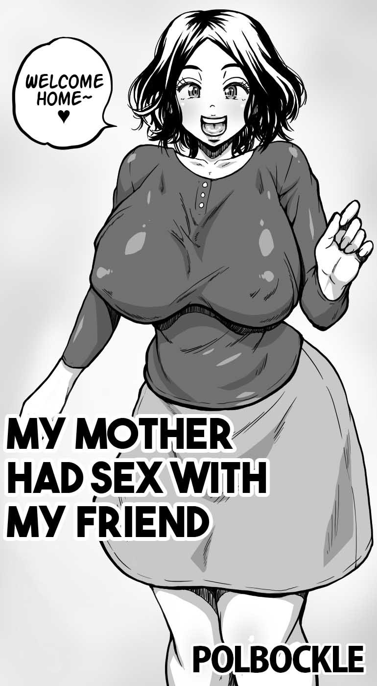 My mother was having sex with my friend Page 2