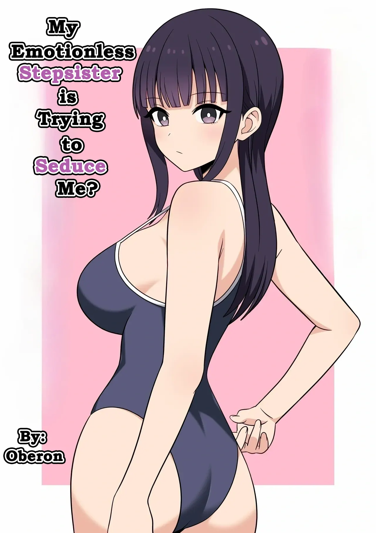 [Oberon]Muhyoujyou na Gimai ga Yuuwaku Shite Kurunda ga? | My Emotionless Stepsister is Trying to Seduce Me[English] [DarklordMTLs] Page 1