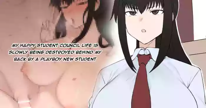 [Terasu MC]Yarichin Shinnyuusei ni Hakai Sarete Shimatta Watashi no Heibon na Seitokai Life | My Happy Student Council Life Is Slowly Being Destroyed Behind My Back By A Playboy New Student[English]