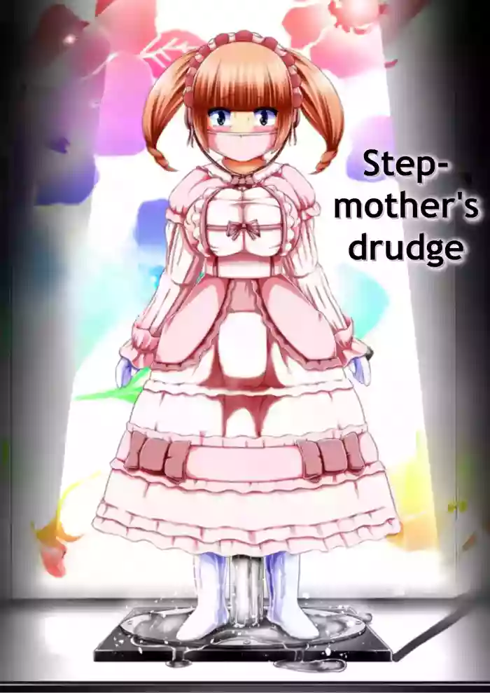 Stepmothers drudge